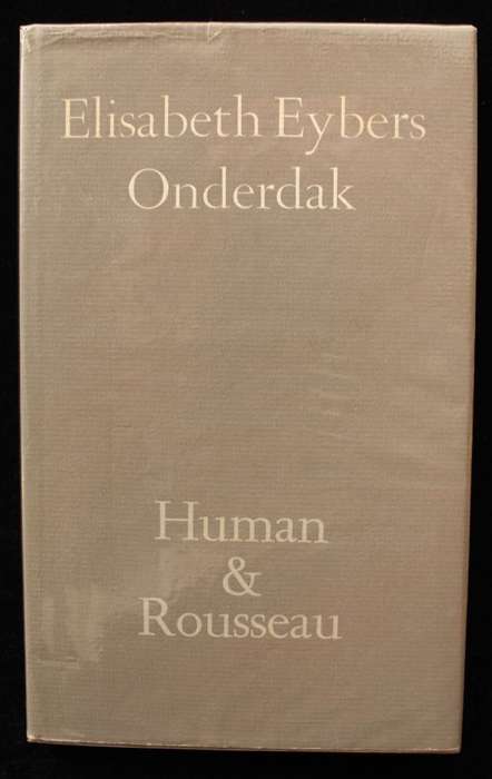 ONDERDAK - ELISABETH EYBERS - EERSTE UITGAAF 1968