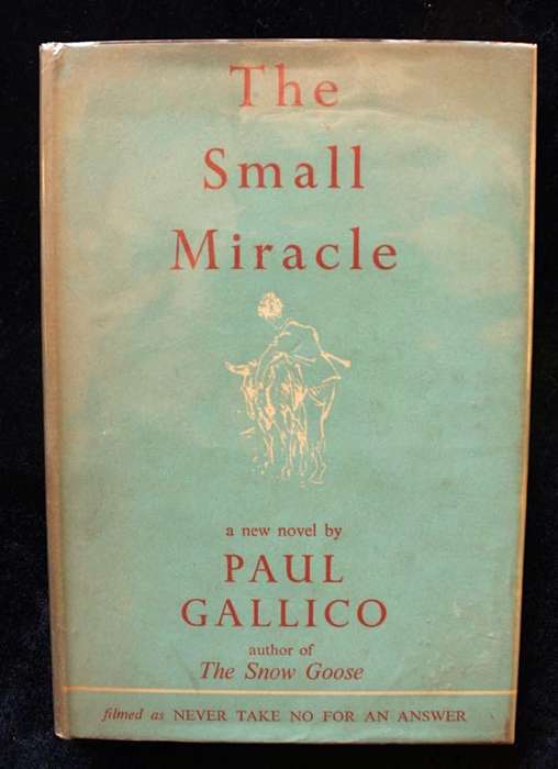 THE SMALL MIRACLE - PAUL GALLICO (1951)