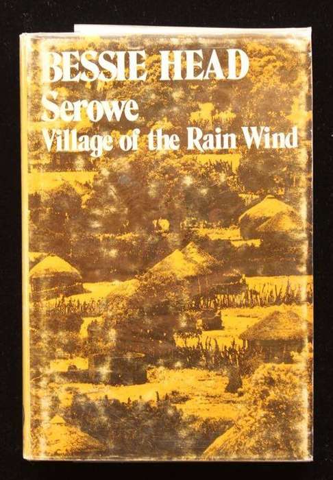 SEROWE VILLAGE OF THE RAIN WIND - BESSIE HEAD (1981)