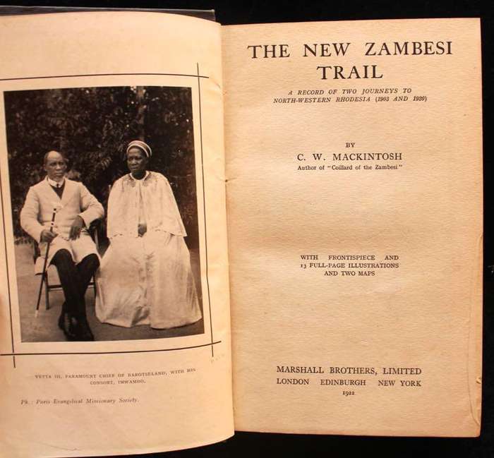 THE NEW ZAMBESI TRAIL - C.W. MACKINTOSH (1922)