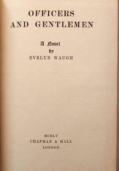 OFFICERS AND GENTLEMEN - EVELYN WAUGH (1955)