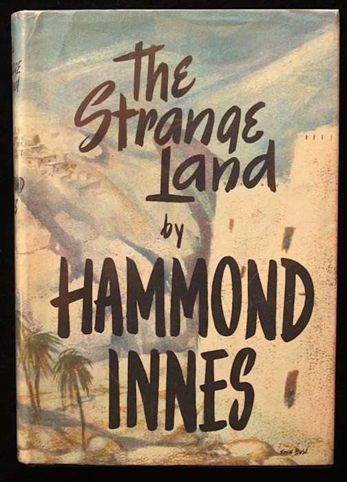 THE STRANGE LAND - HAMMOND INNES (1954)