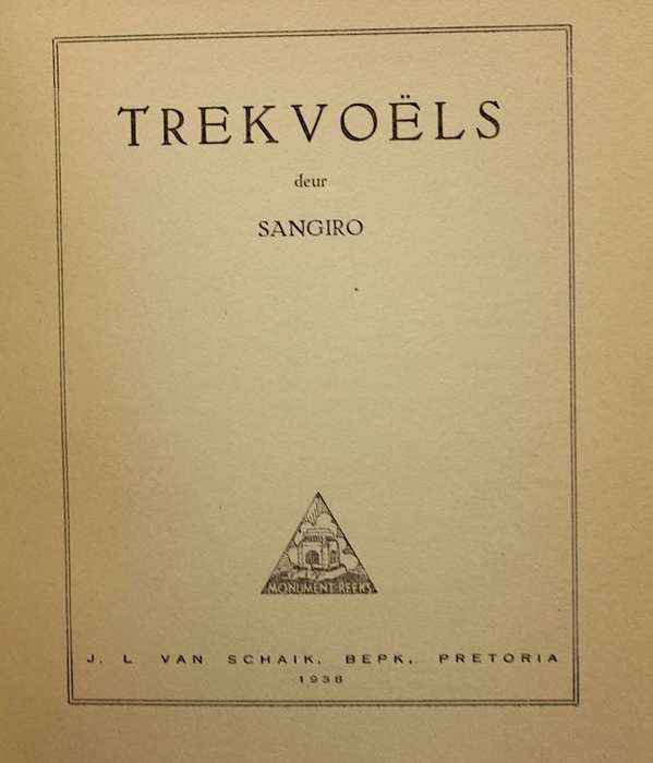TREKVOËLS - SANGIRO (1938) MONUMENT-REEKS