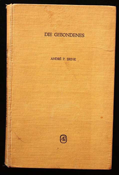 DIE GEBONDENES - ANDRE P. BRINK (1958) - GETEKEN