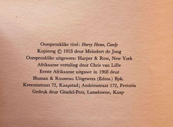 SNOEPIE, KOM HUIS TOE - MEINDERT DE JONG (1968) Maurice Sendak (illustrasies) Andre Brink (vertaal)