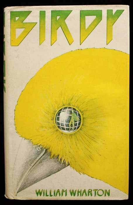 BIRDY - WILLIAM WHARTON - 1st British Edition
