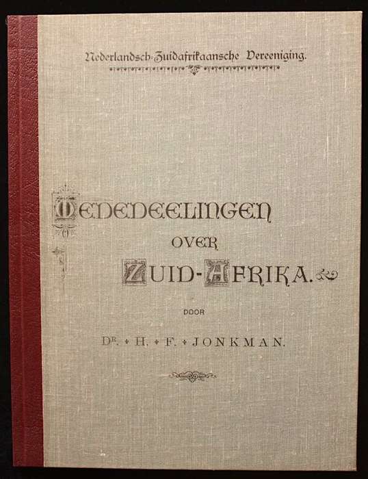 MEDEDEELINGEN OVER ZUID-AFRIKA - DR. H.F. JONKMAN