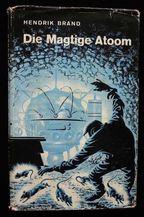 DIE MAGTIGE ATOOM - HENDRIK BRAND