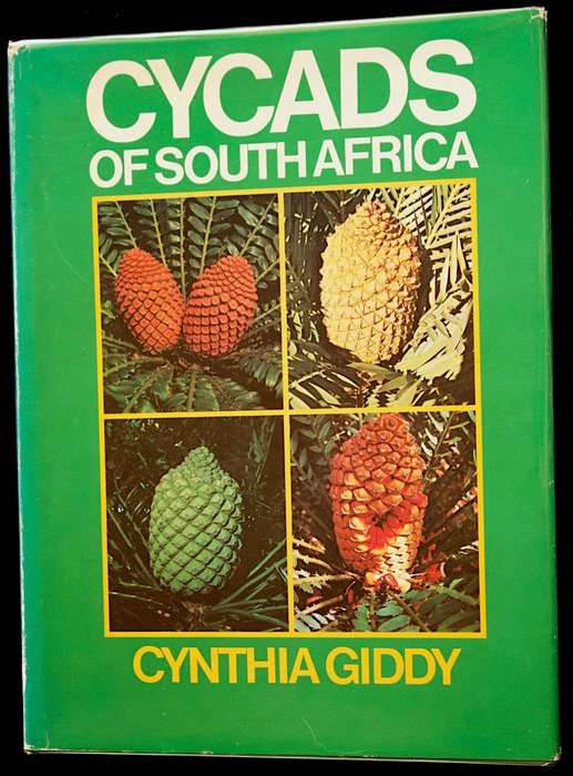 CYCADS OF SOUTH AFRICA - CYNTHIA GIDDY (1974) - FIRST EDITION