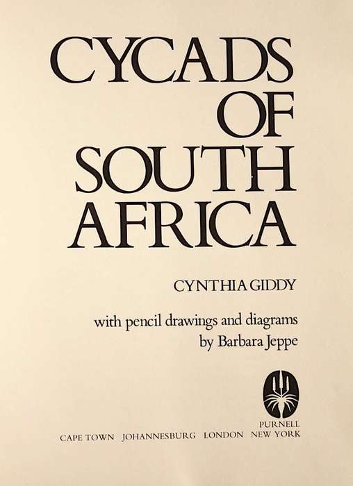 CYCADS OF SOUTH AFRICA - CYNTHIA GIDDY (1974) - FIRST EDITION