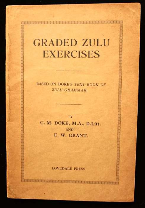 GRADED ZULU EXERCISES - C.M. DOKE & E.W. GRANT