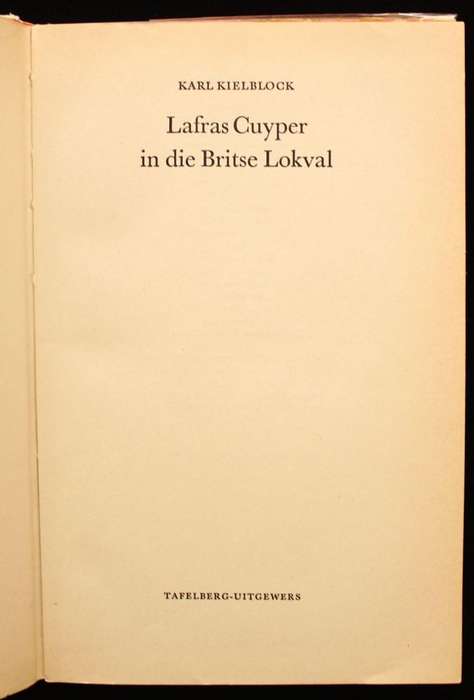 LAFRAS CUYPER IN DIE BRITSE LOKVAL - KARL KIELBLOCK (1973)