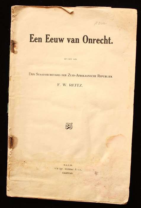 EEN EEUW VAN ONRECHT - F. W. REITZ