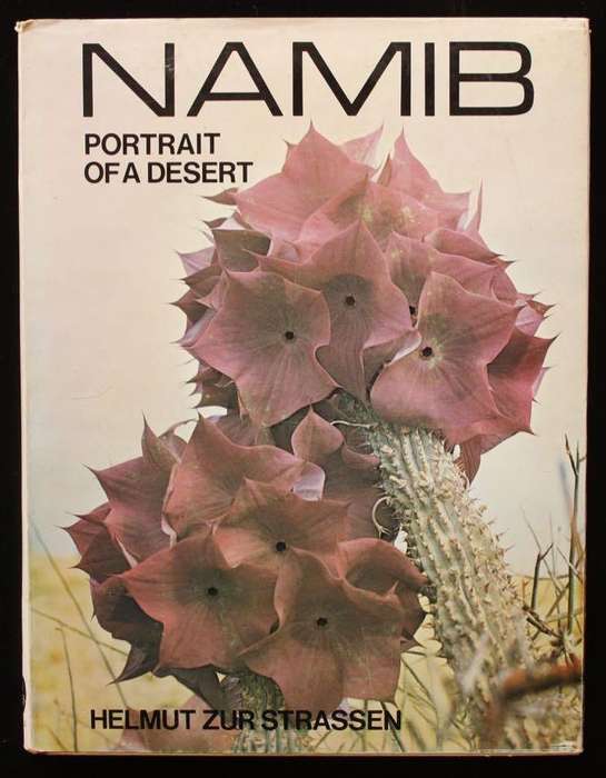 NAMIB PORTRAIT OF A DESERT - HELMUT ZUR STRASSEN (1973)