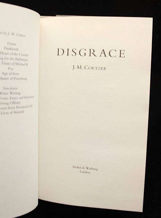 DISGRACE - J.M. COETZEE - TRUE FIRST EDITION 1999 (BIDDLES PRINTING) - BOOKER PRIZE WINNING NOVEL