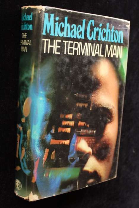 THE TERMINAL MAN by Michael Crichton (1972) - 1st ed.