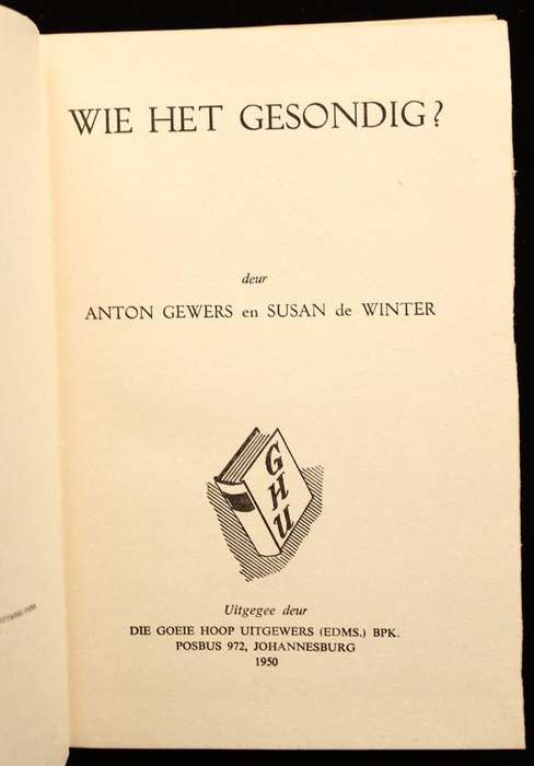 WIE HET GESONDIG? - ANTON GEWERS EN SUSAN DE WINTER (1950)