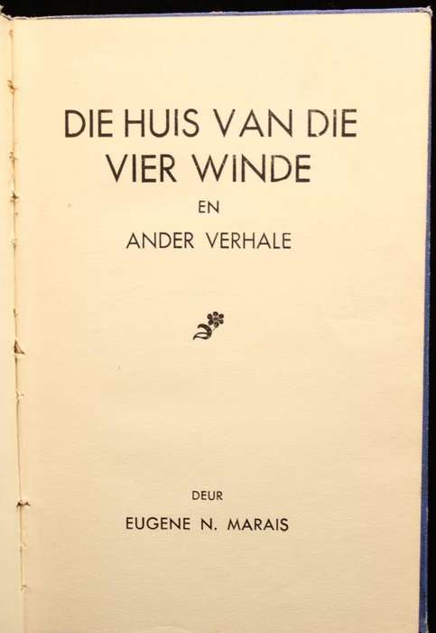 DIE HUIS VAN DIE VIER WINDE - EUGENE MARAIS