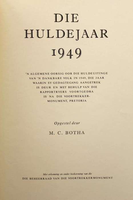 DIE HULDEJAAR 1949 - M.C. BOTHA