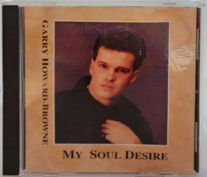 Garry Howard Browne My Soul Desire  (4261)