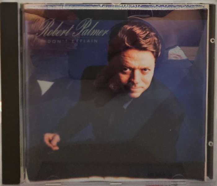 Robert Palmer Don't Explain  (2702)