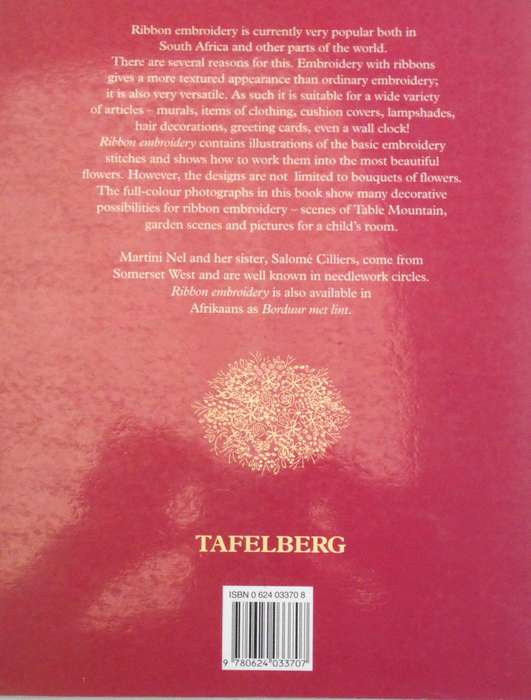 RIBBON EMBROIDERY-MARTINI NEL & SALOME CILLIERS-76 PAGE SOFT COVER
