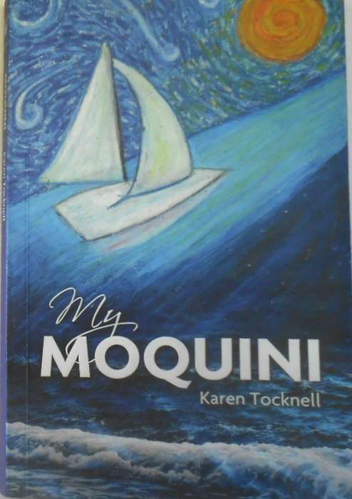 MY MOQUINI-KAREN TOCKNELL-178 PAGE SOFT COVER-SIGNED BY AUTHOR