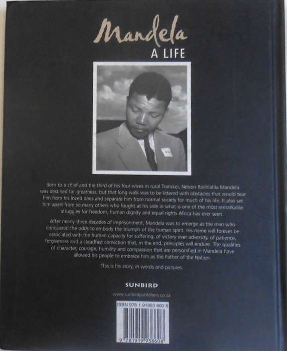 MANDELA-A LIFE- SUNBIRD PUBLISHERS 2007-EXC CONDITION