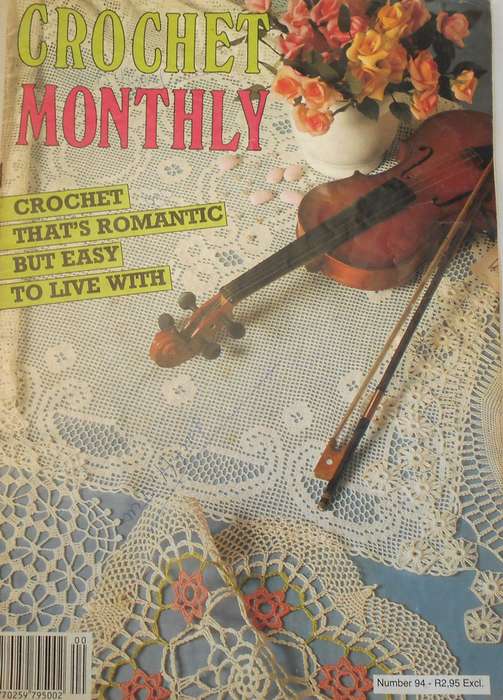 CROCHET MONTHLY NUMBER 94 -32 PAGES
