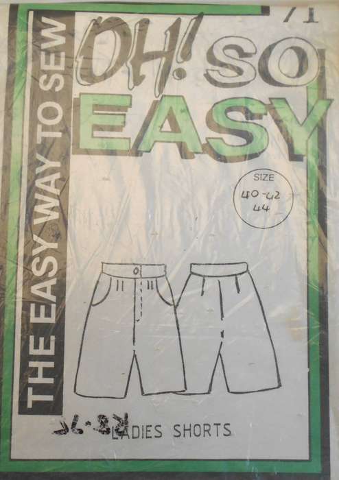 OH SO EASY PATTERN 71 LADIES SHORTS SIZES 40-42-44
