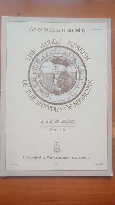 The Adler Museum of the History of Medicine 1962 - 1982 - Wits Medical School