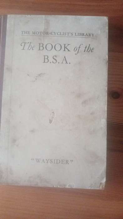 The Book of the B.S.A. (The Motorcyclist's Library) 1928 (also with 1929 models supplement)