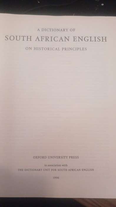 A Dictionary of South African English on Historical Principles (with bookplate) - OUP (1996)