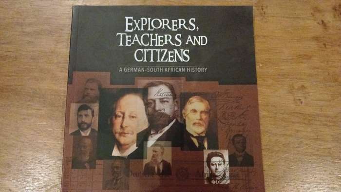 Explorers, Teachers and Citizens, A German-South African History