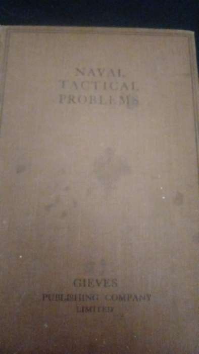 Naval Tactical Problems by John White (naval instructor) (1911)