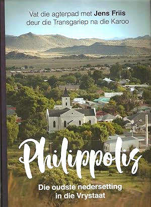 Philippolis - Die oudste nedersetting in die Vrystaat (2024)