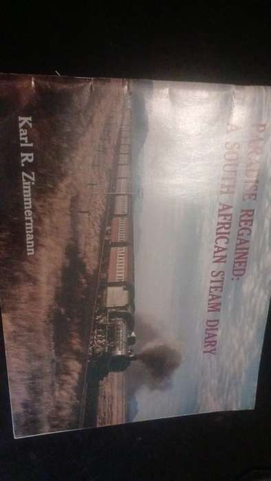 Paradise regained, a South African steam diary
