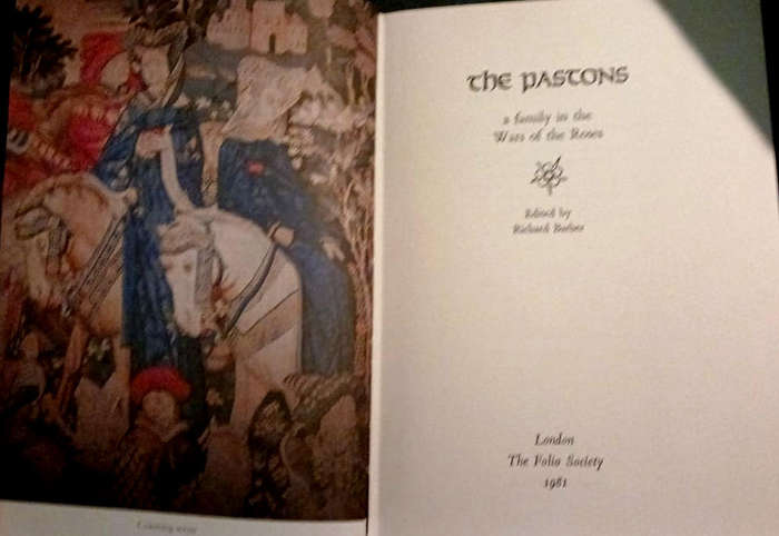 The Pastons, a family in the Wars of the Roses  (The Folio Society)