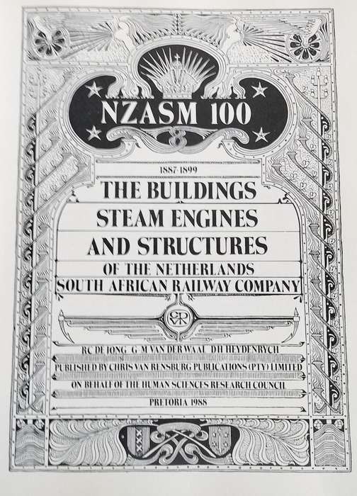 NZASM - The Buildings Steam Engines and structures of the Netherlands SA Railway Company (1988)