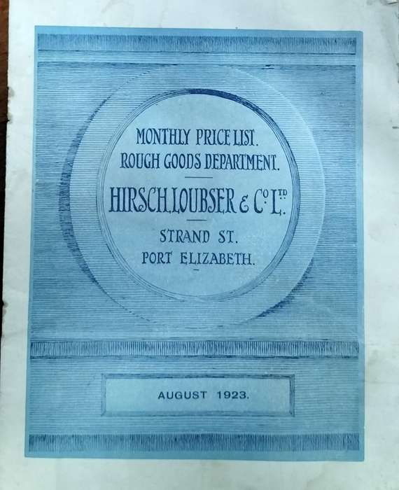Port Elizabeth history - Hirsch Loubser - Rough goods  price list 1923 (17 pages)