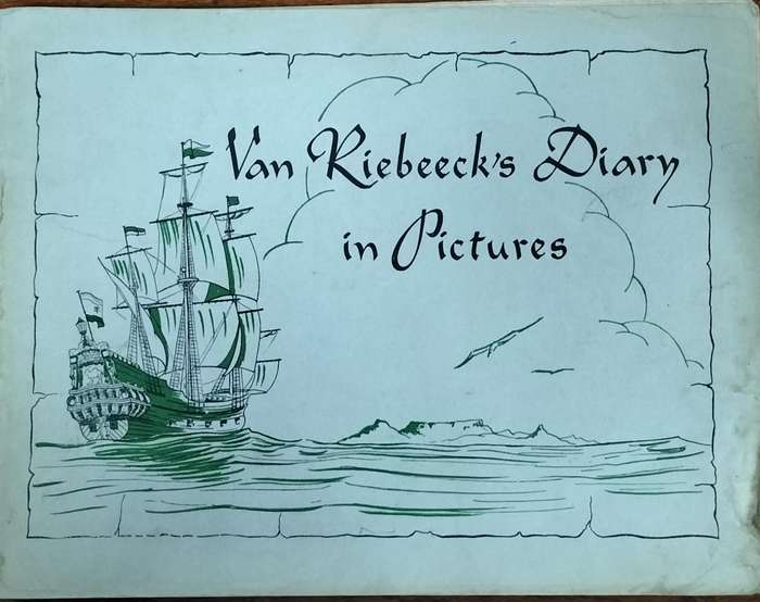 Van Riebeeck's Diary in Pictures