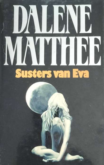Susters van Eva (Dalene Matthee - 1995)