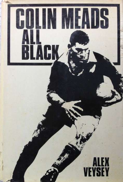Colin Meads - All Black - Alex Veysey - Hardcover