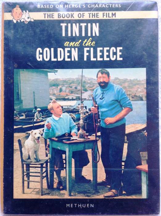 Tintin and the Golden Fleece - Based on Herge's Characters - The Book of the Film