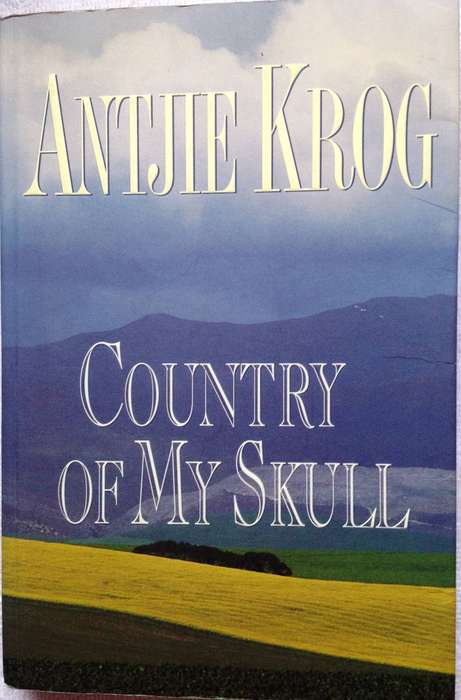 Country of my Skull - Antjie Krog - book signed by Author
