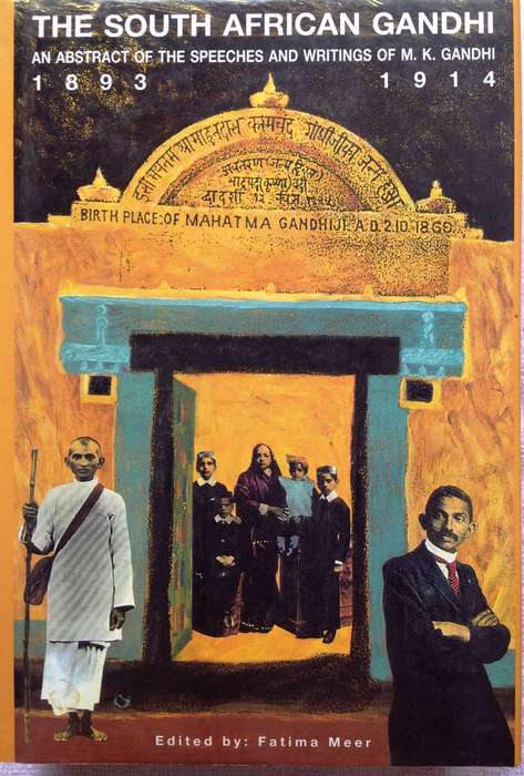 The South African Gandhi - Edited by Fatima Meer - book signed by Ms Fatima Meer