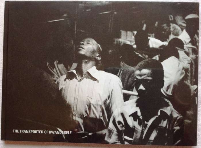 The Transported of KwaNdebele - David Goldblatt - Hardcover