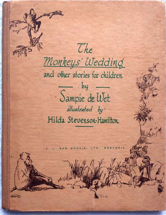 The Monkeys' Wedding and other stories for Children - Sampie de Wet - signed by Author