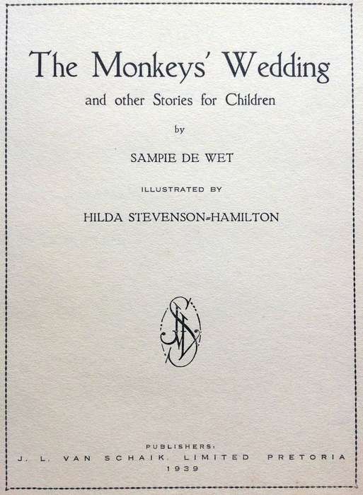 The Monkeys' Wedding and other stories for Children - Sampie de Wet - signed by Author