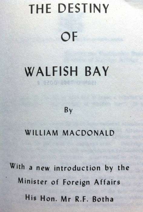 The Destiny of Walfish Bay - William MacDonald - Hardcover
